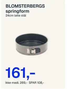 Jernia BLOMSTERBERGS springform, NOK 269, Medlemspris tilbud