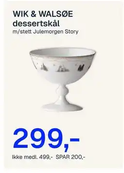 Jernia WIK & WALSØE dessertskål, NOK 499, Medlemspris tilbud