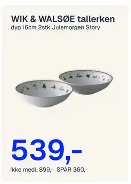 Jernia WIK & WALSØE tallerken, NOK 899, Medlemspris tilbud