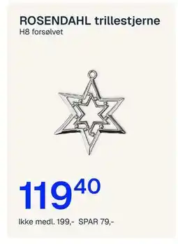 Jernia ROSENDAHL trillestjerne, NOK 199, Medlemspris tilbud