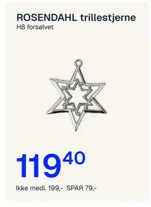 Jernia ROSENDAHL trillestjerne, NOK 199, Medlemspris tilbud