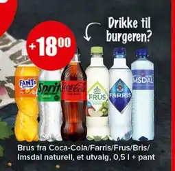Spar Brus fra Coca-Cola/Farris/Frus/Bris/Imsdal naturell, NOK 18 tilbud