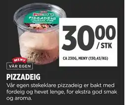 Meny PIZZADEIG, NOK 30 tilbud