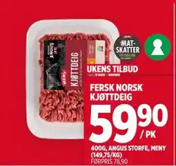 Meny FERSK NORSK KJØTTDEIG, NOK 59.9 tilbud