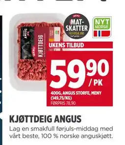 Meny KJØTTDEIG ANGUS, NOK 59.9 tilbud