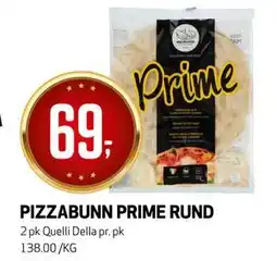 Bunnpris PIZZABUNN PRIME RUND, NOK 69 tilbud