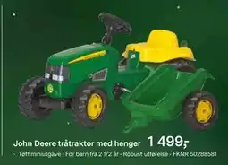 Felleskjøpet John Deere tråtraktor med henger, NOK 1499 tilbud