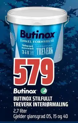 Obs Bygg BUTINOX STILFULLT TREVERK INTERIØRMALING, NOK 579 tilbud