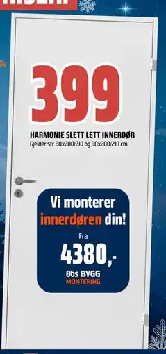 Obs Bygg HARMONIE SLETT LETT INNERDØR, NOK 399 tilbud