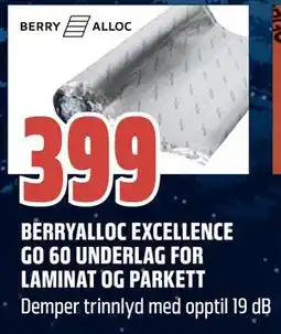 Obs Bygg BERRYALLOC EXCELLENCE GO 60 UNDERLAG FOR LAMINAT OG PARKETT, NOK 399 tilbud