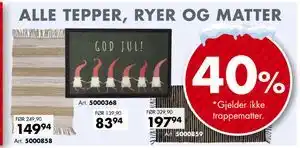 ALLE TEPPER, RYER OG MATTER