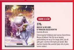 Ark Bokhandel MUSSE & HELIUM ET MAGISK JULEEVENTYR, NOK 279 tilbud