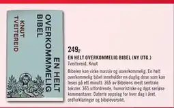 Ark Bokhandel EN HELT OVERKOMMELIG BIBEL (NY UTG.), NOK 249 tilbud