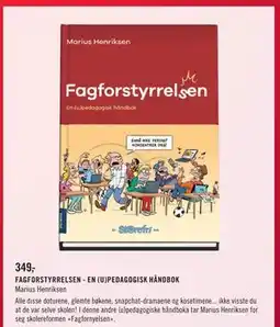 Ark Bokhandel FAGFORSTYRRELSEN - EN (U)PEDAGOGISK HÅNDBOK, NOK 349 tilbud