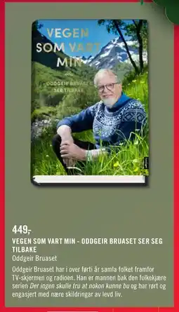 Ark Bokhandel VEGEN SOM VART MIN - ODDGEIR BRUASET SER SEG TILBAKE, NOK 449 tilbud