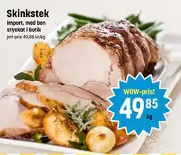 Eurocash Skinkstek, SEK 49.85 tilbud