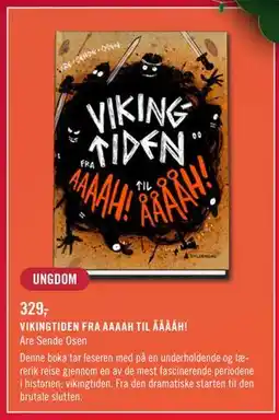 Ark Bokhandel VIKINGTIDEN FRA AAAAH TIL ÅÅÅÅH!, NOK 329 tilbud