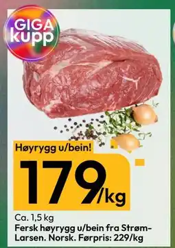 Gigaboks Fersk høyrygg u/bein fra Strø mLarsen. Norsk tilbud