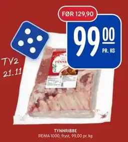 Rema 1000 TYNNRIBBE tilbud