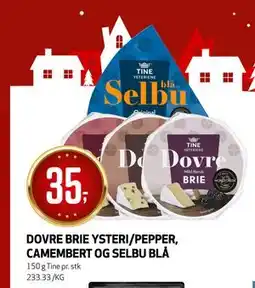 Bunnpris DOVRE BRIE YSTERI/PEPPER, CAMEMBERT OG SELBU BLÅ tilbud