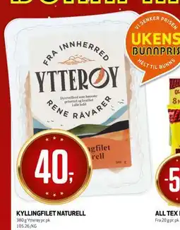 Bunnpris KYLLINGFILET NATURELL tilbud