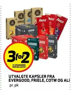 Bunnpris UTVALGTE KAPSLER FRA EVERGOOD, FRIELE, COTW OG ALI tilbud
