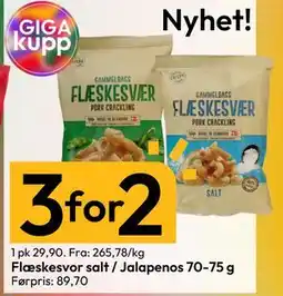 Gigaboks Flæskesvor salt / Jalapenos 70-75 g tilbud