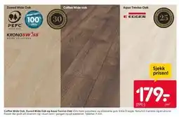 Rusta Coffee Wide Oak, Duved Wide Oak og Aqua Treviso Oak tilbud