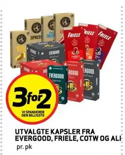 Bunnpris UTVALGTE KAPSLER FRA EVERGOOD, FRIELE, COTW OG ALI tilbud