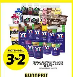 Bunnpris ET UTVALGPROTEINPRODUKTER FRA YT, PROPUD, ARLA, SUNNIVA OG SKYR tilbud