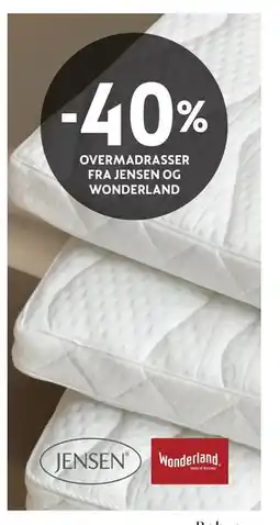 Bohus 40% OVERMADRASSER FRA JENSEN OG WONDERLAND tilbud