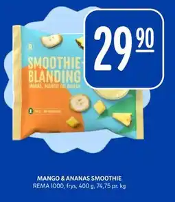 Rema 1000 MANGO & ANANAS SMOOTHIE tilbud