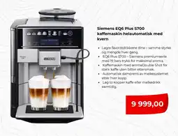 Clas Ohlson SIEMENS EQ6 plus S700 kaffemaskin helautomatisk med kvern tilbud