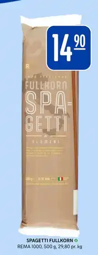 Rema 1000 SPAGETTI FULLKORN tilbud