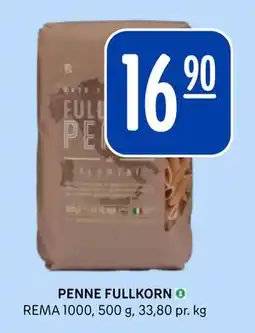 Rema 1000 PENNE FULLKORN tilbud