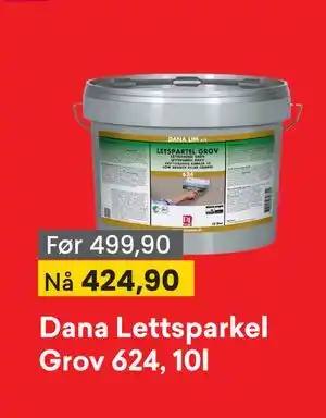 Dana Lettsparkel Grov 624, 10l