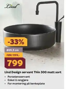 Megaflis Lind Design servant Thin 300 matt sort tilbud