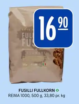 Rema 1000 FUSILLI FULLKORN tilbud
