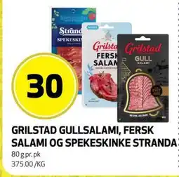 Bunnpris GRILSTAD GULLSALAMI, FERSK SALAMI OG SPEKESKINKE STRANDA tilbud