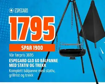 Espegard Glo 60 balpanne med stativ og trekk