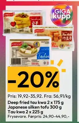 Gigaboks Deep fried tau kwa 2 x 175 g Japanese silken tofu 300 g Tau kwa 2 x 225 g tilbud