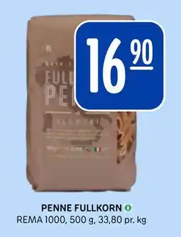 Rema 1000 PENNE FULLKORN tilbud