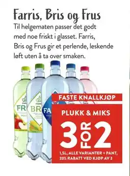 Jacobs Farris, Bris og Frus tilbud