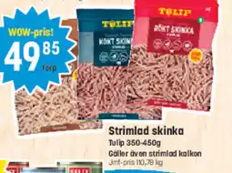 Eurocash TULIP Strimlad skinka tilbud