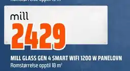 Obs Bygg MILL GLASS GEN 4 SMART WIFI 1200 W PANELOVN tilbud