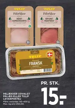 Meny Pålækker udvalgt pålæg eller tulip leverpostej tilbud