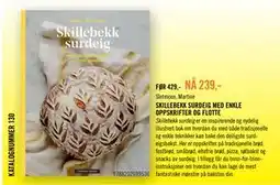 Ark Bokhandel SKILLEBEKK SURDEIG MED ENKLE OPPSKRIFTER OG FLOTTE tilbud