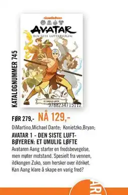 Ark Bokhandel AVATAR 1 - DEN SISTE LUFTBØYEREN: ET UMULIG LØFTE tilbud