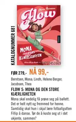 Ark Bokhandel FLOW 5: MONA OG DEN STORE KJÆRLIGHETEN tilbud