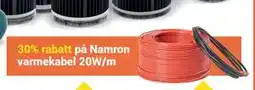 Elektroimportøren 30% rabatt på Namron varmekabel 20W/m tilbud